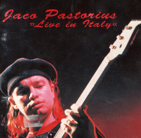PASTORIUS, JACO  - LIVE IN ITALY