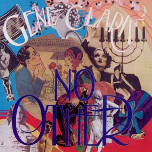 CLARK, GENE - NEW GENE CLARK - NO OTHER (CD)