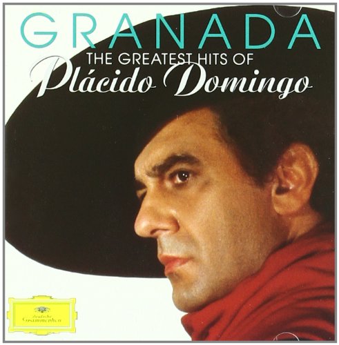 DOMINGO, PLACIDO - GRANADA: GREATEST HITS OF