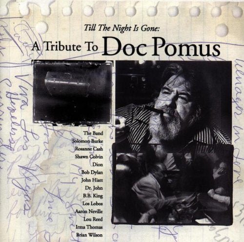 VARIOUS ARTISTS - TILL THE NIGHT IS GONE: TRIBUTE TO DOC POMUS