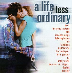 VARIOUS ARTISTS - A LIFE LESS ORDINARY