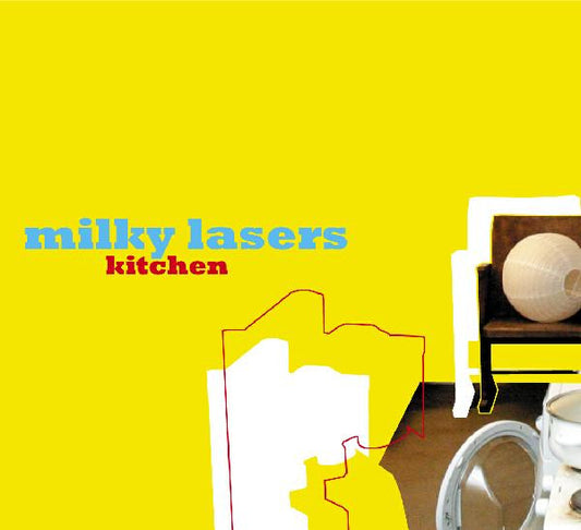MILKY LASERS  - KITCHEN
