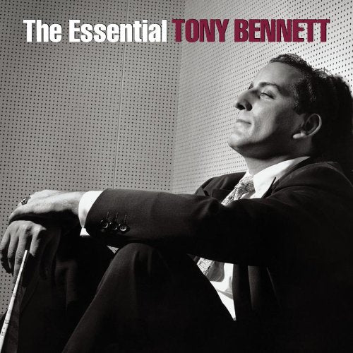 BENNETT, TONY - THE ESSENTIAL TONY BENNETT