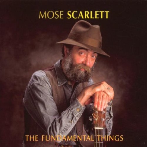 SCARLETT, MOSE - SCARLETT, MOSE - FUNDAMENTAL THINGS, THE