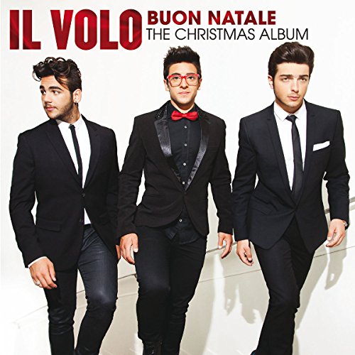 IL VOLO - BUON NATALE: THE CHRISTMAS ALBUM