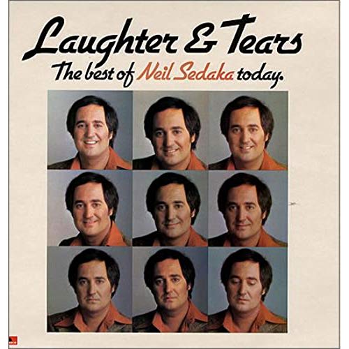 SEDAKA, NEIL  - LAUGHTER & TEARS-THE BEST OF NEIL SEDAKA TODAY