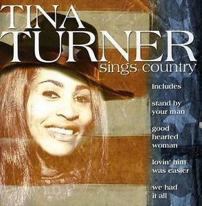 TURNER, TINA  - SINGS COUNTRY