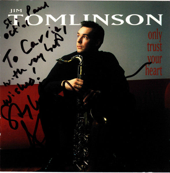 TOMLINSON, JIM  - ONLY TRUST YOUR HEART