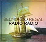 RADIO RADIO - BELMUNDO REGAL