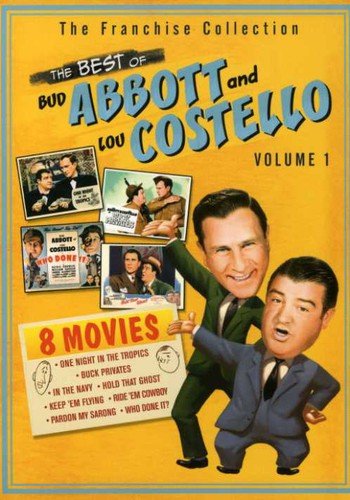 THE BEST OF ABBOTT & COSTELLO, VOL. 1 (BUCK PRIVATES / HOLD THAT GHOST / IN THE NAVY / KEEP 'EM FLYING / ONE NIGHT IN THE TROPICS / PARDON MY SARONG / RIDE 'EM COWBOY / WHO DONE IT?)