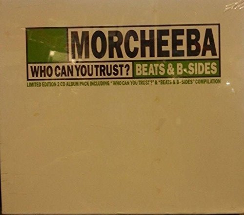 MORCHEEBA - WHO CAN YOU TRUST / BEATS & B-SIDES