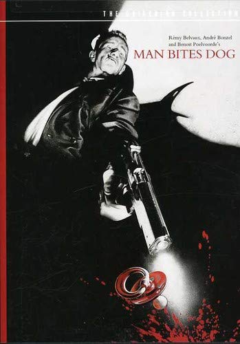 MAN BITES DOG (CRITERION) / C'EST ARRIV PRS DE CHEZ VOUS (BILINGUAL)