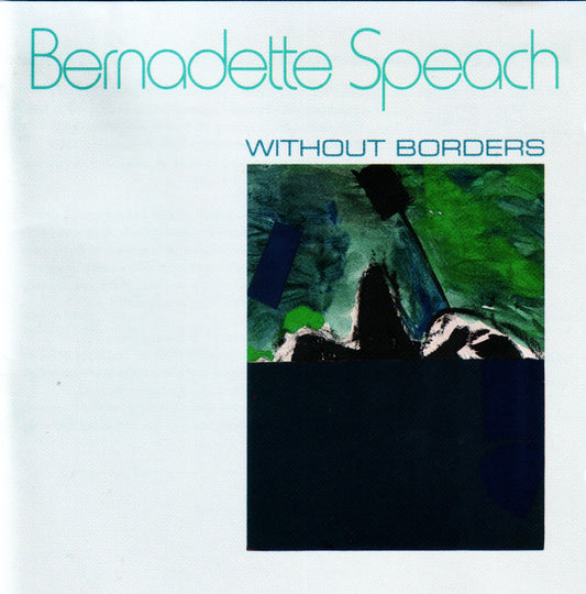 SPEACH, BERNADETTE  - WITHOUT BORDERS