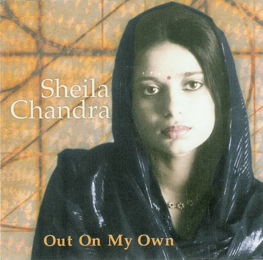CHANDRA, SHEILA  - OUT ON MY OWN