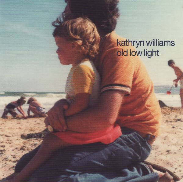 WILLIAMS, KATHRYN  - OLD LOW LIGHT