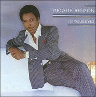 BENSON, GEORGE  - IN YOUR EYES