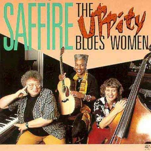 SAFFIRE -- THE UPPITY BLUES WOMEN - UPPITY BLUES WOMEN