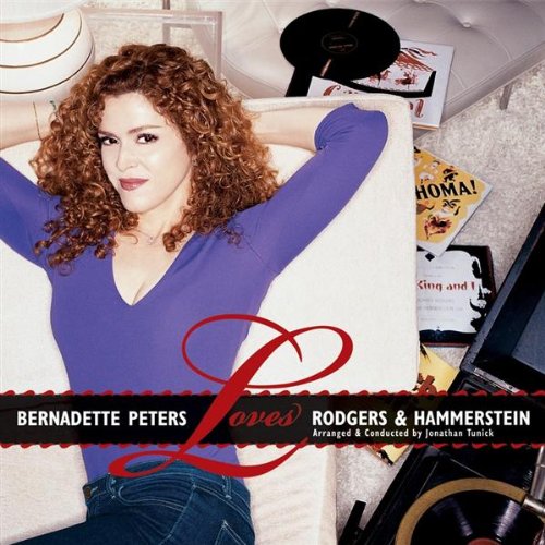 PETERS, BERNADETTE - RODGERS & HAMMERSTEIN