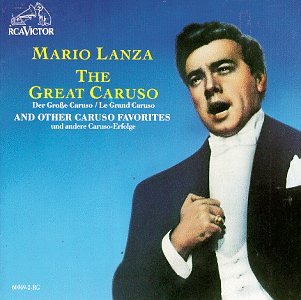 LANZA, MARIO - GREAT CARUSO