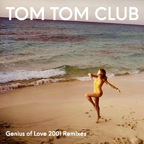 TOM TOM CLUB - GENIUS OF LOVE 2001 REMIXES (VINYL)