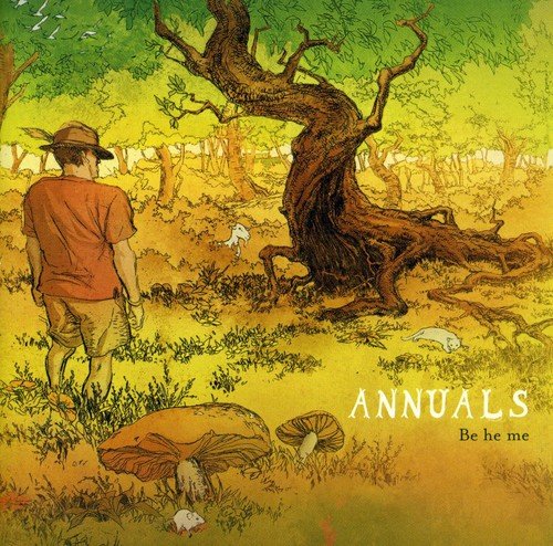 ANNUALS - BE HE ME