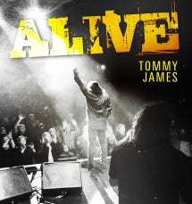 TOMMY JAMES - ALIVE [CD]