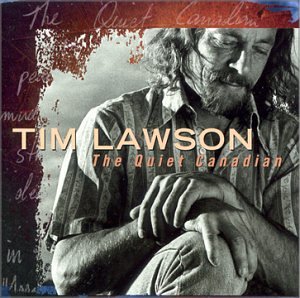 TIM LAWSON - QUIET CANADIAN