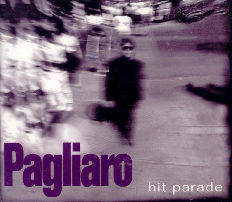 PAGLIARO, MICHEL - HIT PARADE