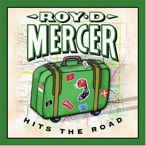 MERCER, ROY D. - HITS THE ROAD