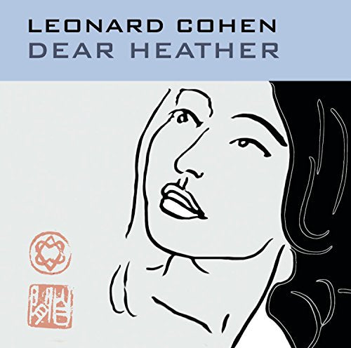 COHEN, LEONARD - DEAR HEATHER