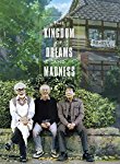 THE KINGDOM OF DREAMS AND MADNESS