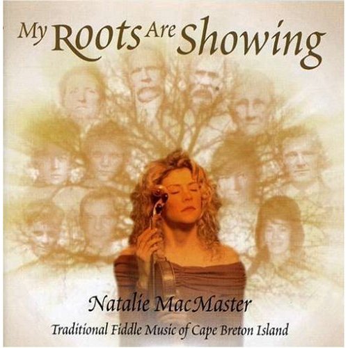 MACMASTER, NATALIE  - MY ROOTS ARE SHOWING