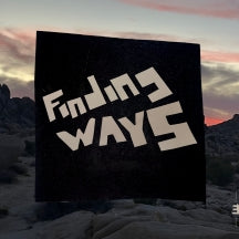 FINDING WAYS - FINDING WAYS [CD]