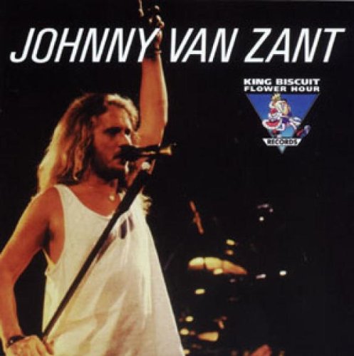 VAN ZANT, JOHNNY - KING BISCUIT FLOWER HOUR