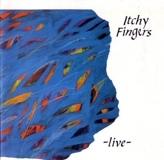 ITCHY FINGERS  - LIVE