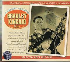 KINCAID, BRADLEY  - A MAN & HIS GUITAR 1927-1950
