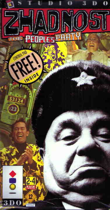 ZHADNOST: THE PEOPLE'S PARTY  - 3DO