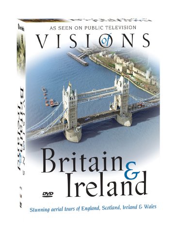 VISIONS OF BRITAIN & IRELAND