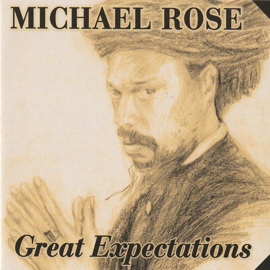 ROSE, MICHAEL  - GREAT EXPECTATIONS