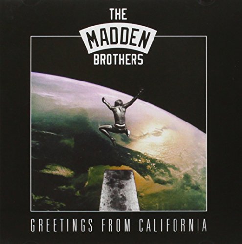 THE MADDEN BROTHERS - GREETINGS FROM CALIFORNIA
