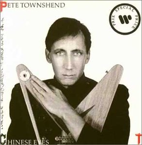 TOWNSHEND, PETE - ALL THE BEST COWBOYS HAVE CHINESE EYES