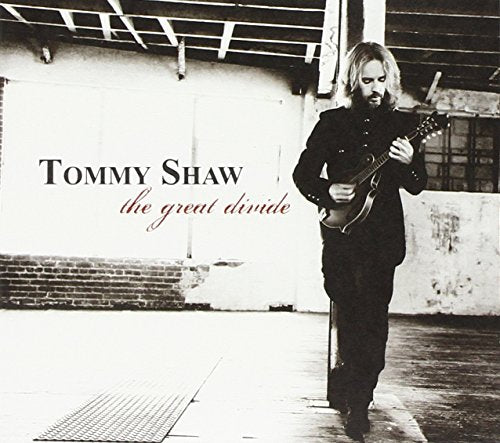 SHAW, TOMMY - GREAT DIVIDE