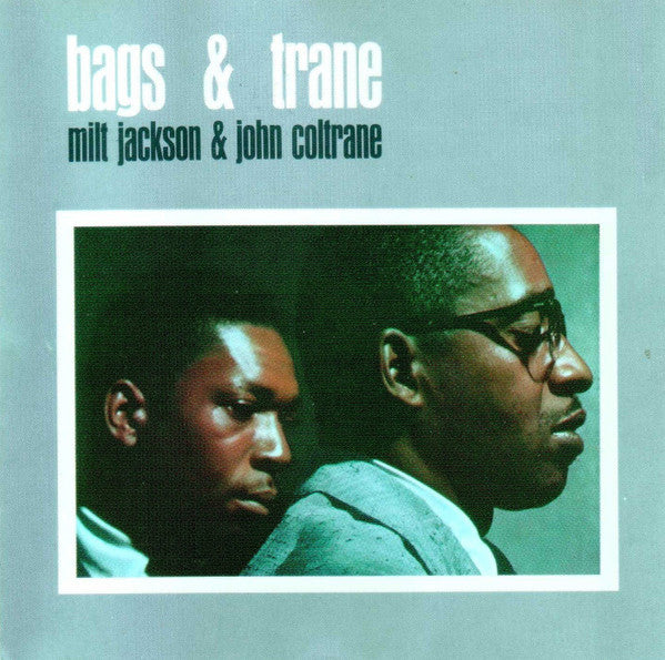 COLTRANE, JOHN  - BAGS & TRANE