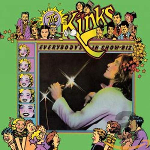 KINKS - EVERYBODY'S IN SHOW-BIZ