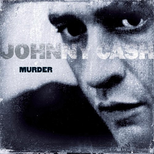 CASH, JOHNNY - MURDER