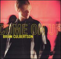 CULBERTSON, BRIAN  - COME ON UP