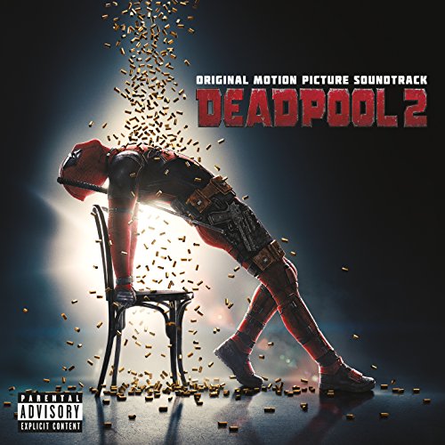 VARIOUS - DEADPOOL 2 (ORIGINAL MOTION PICTURE SOUNDTRACK)