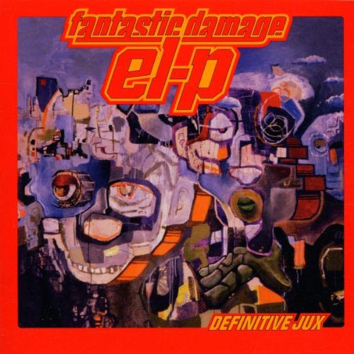 EL-P  - FANTASTIC DAMAGE