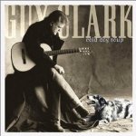 CLARK, GUY - COLD DOG SOUP