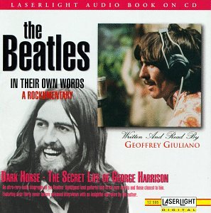 BEATLES - DARK HORSE: THE SECRET LIFE OF GEORGE HARRISON